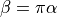 \beta = \pi \alpha