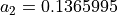 a_2=0.1365995