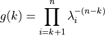 g(k) = \prod_{i=k+1}^{n} \lambda_i^{-(n-k)}