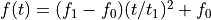 f(t) = (f_1-f_0)(t/t_1)^2 + f_0