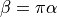 \beta = \pi \alpha