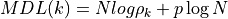 MDL(k) = N log \rho_k + p \log N